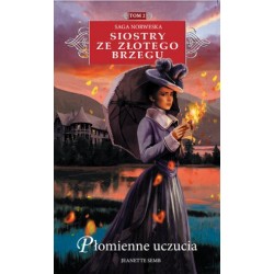 Płomienne uczucia. Saga...