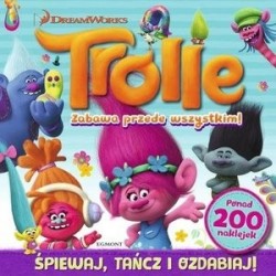 Trolle. Zabawa przede...