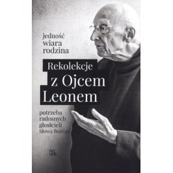 Rekolekcje z Ojcem Leonem....