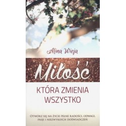 Miłość, która zmienia wszystko
