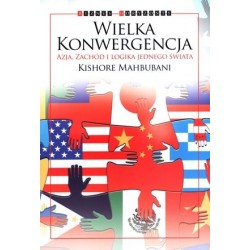 Wielka konwergencja. Azja,...