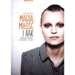 Magda, miłość i rak....