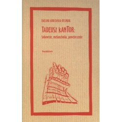 Tadeusz Kantor: Sobowtór,...