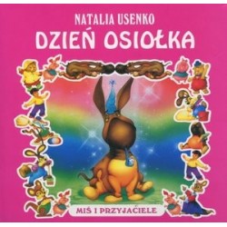 Dzień osiołka. Miś i...