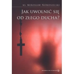 Jak uwolnić się od złego...