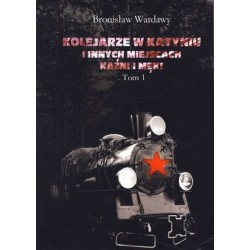 Kolejarze w Katyniu i...