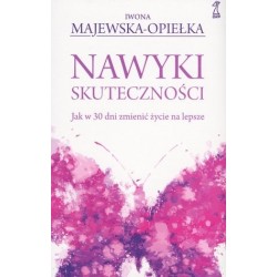 Nawyki skuteczności. Jak w...