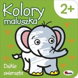 Kolory maluszka. Dzikie...
