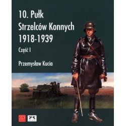 10. pułk strzelców konnych...