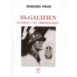 SS-Galizien. Patrioci czy...