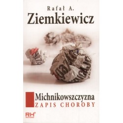 Michnikowszczyzna. Zapis...