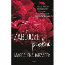 Zabójcze piękno. Tom 1