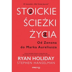 Stoickie ścieżki życia. Od...