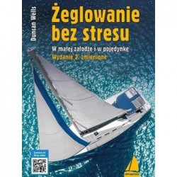 Żeglowanie bez stresu. W...