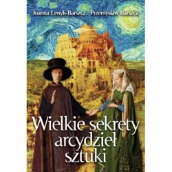 Wielkie sekrety arcydzieł...