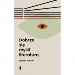 Dobrze się myśli literaturą