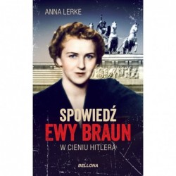 Spowiedź Ewy Braun (wydanie...