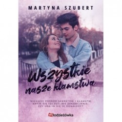 Wszystkie nasze kłamstwa....