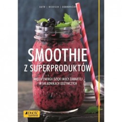 Smoothie z superproduktów