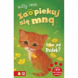 Zaopiekuj się mną. Gdzie...