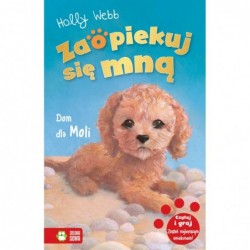 Zaopiekuj się mną. Dom dla...