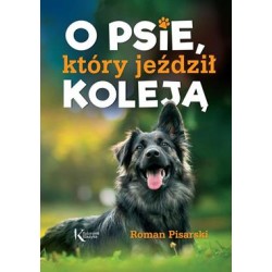O psie który jeździł koleją...