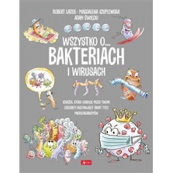 Wszystko o... Bakteriach i...