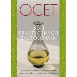 Ocet. 350 praktycznych...