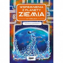 W tunelach. Wspomnienia z...