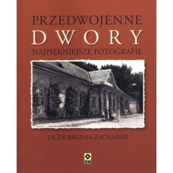 Przedwojenne dwory....