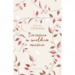 Szczęście w wielkim mieście