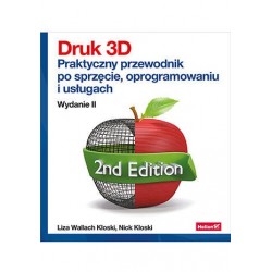 Druk 3D. Praktyczny...