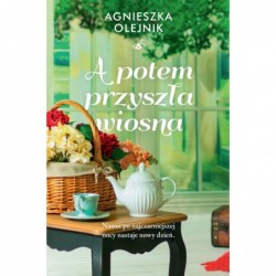 A potem przyszła wiosna