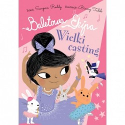 Baletowa Ekipa. Wielki casting