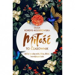 Miłość to czasownik. Jak...