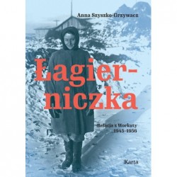 Łagierniczka. Wspomnienia z...