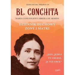 Bł. Conchita. Dziennik...