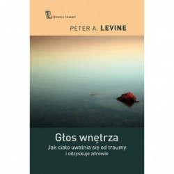 Głos wnętrza. Jak ciało...