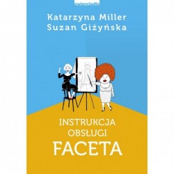 Instrukcja obsługi faceta