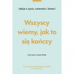 Wszyscy wiemy, jak to się...