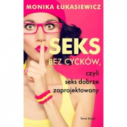 Seks bez cycków, czyli seks...