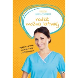 Rodzić można łatwiej