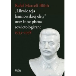 „Likwidacja leninowskiej...