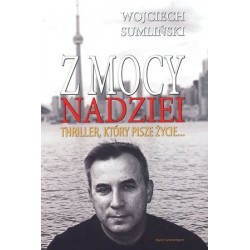 Z mocy nadziei. Thriller,...