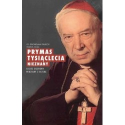 Prymas Tysiąclecia nieznany