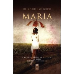 Maria. Droga do szczęścia