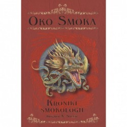 Kroniki smokologii. Tom 1....