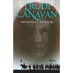 Ostatnia z Dzikich. Cykl...