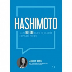 Hashimoto. Jak w 90 dni...