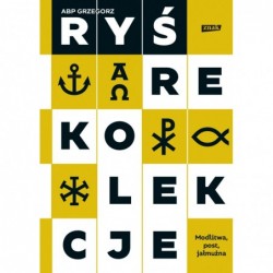 Rekolekcje. Modlitwa, post,...